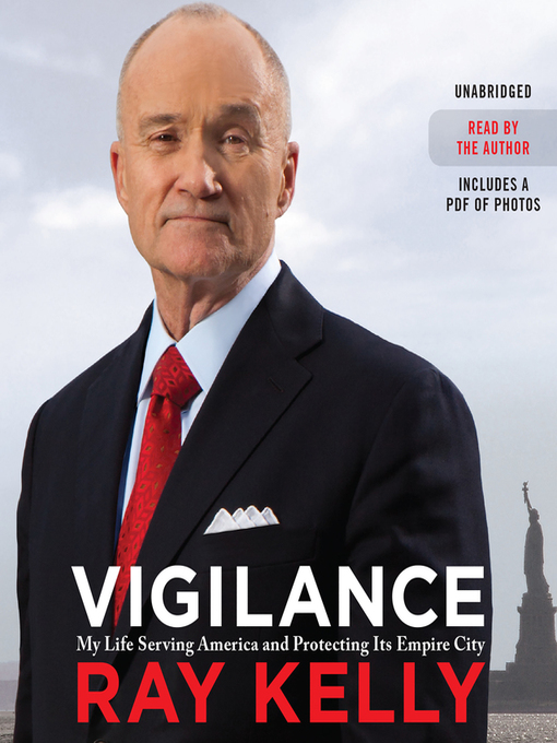 Title details for Vigilance by Ray Kelly - Wait list